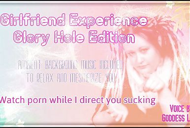 Audio only - Girlfriend experience glory hole edition